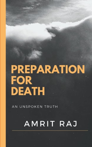 Preparation for Death An Unspoken Truth