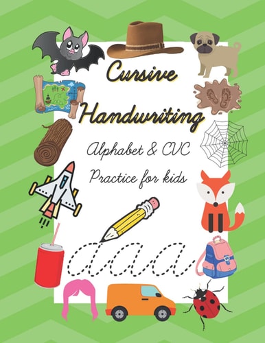 Cursive Handwriting Alphabet and CVC Practice For Kids Joined Handwriting Practice Children Aged 6-10 Years CVC Simple 3 Letter Words