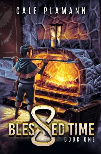 Blessed Time A LitRPG Adventure