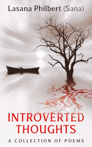 Introverted Thoughts A Collection of Poems