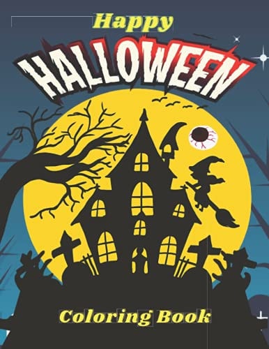 Happy Halloween Coloring Book Over 35 Coloring Designs for All Kids, Halloween Coloring Book.