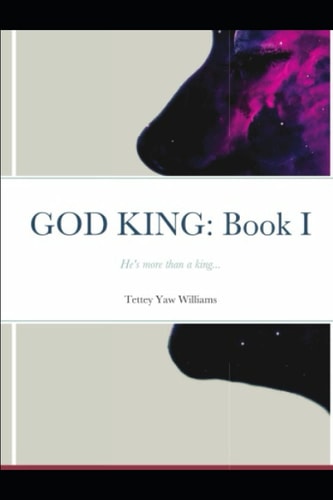 God King Book I: He's More Than A King