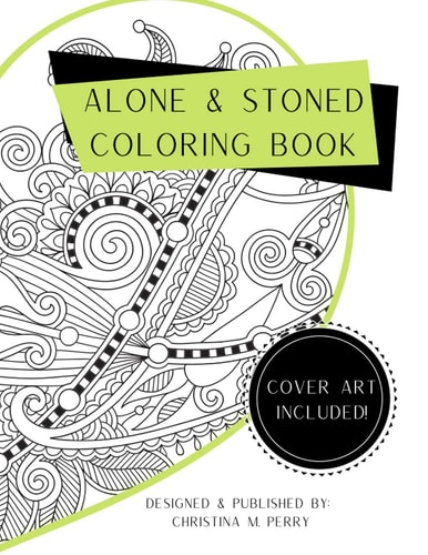 Alone & Stoned Coloring Book