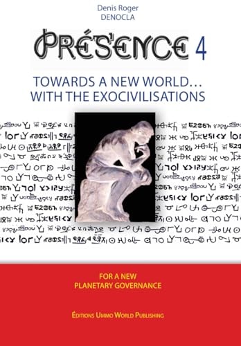 PRESENCE 4 - Towards a New World with Exocivilisations