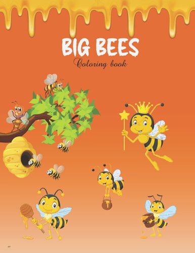 Big Bees Coloring Book Awesome Big Honey Bee Coloring Book for Kids