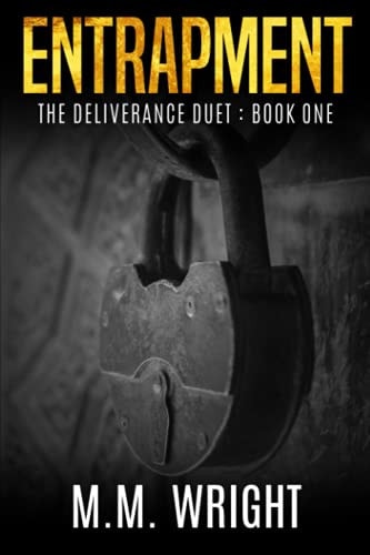 Entrapment The Deliverance Duet, Book 1