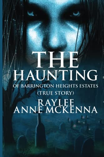 The Haunting of Barrington Heights Estates