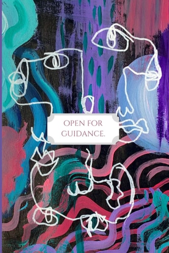 Open for Guidance Open for Guidance when You Some Words of Affirmation