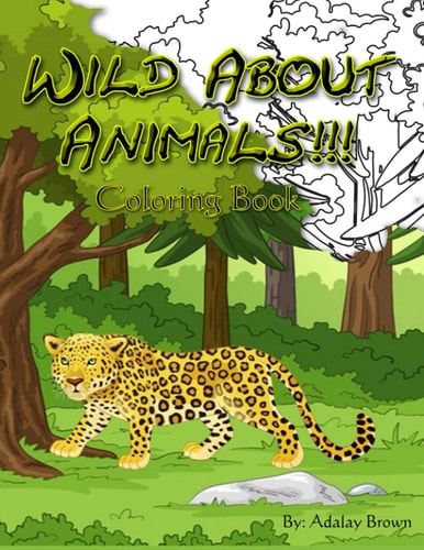 Wild About Animals! Coloring Book