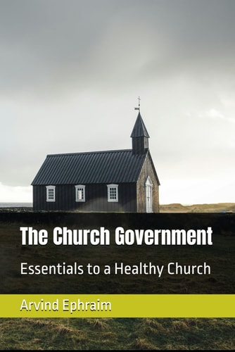 The Church Government Essentials to a Healthy Church