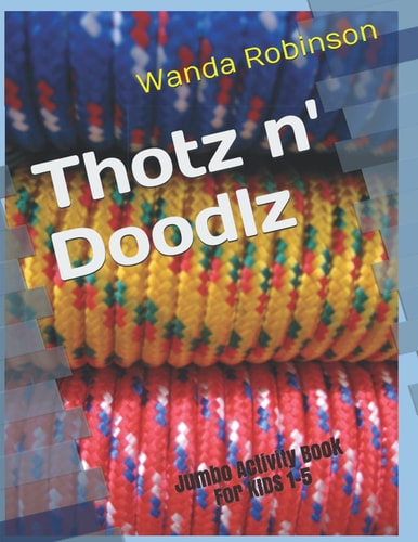 Thotz N' Doodlz Jumbo Activity Book for KIDS 1-5