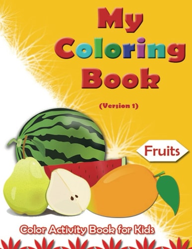 My Coloring Book Fruits