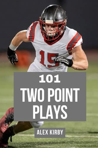 101 Two Plays Creative Play Calls from the 2020 Season