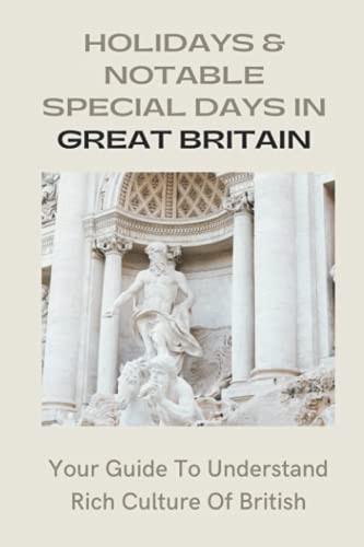Holidays & Notable Special Days In Great Britain Your Guide To Understand Rich Culture Of British: Late-Autumn British Festival Recipe