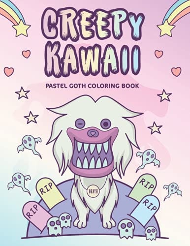 Creepy Kawaii Pastel Goth Coloring Book Cute and Scary Pastel Gothic Coloring Pages for Adults