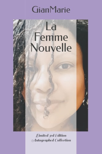La Femme Nouvelle A Collection of Poetry