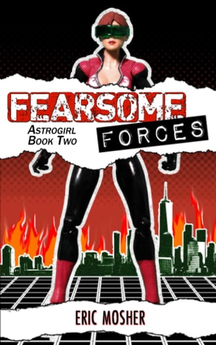 Fearsome Forces Astrogirl Book 2