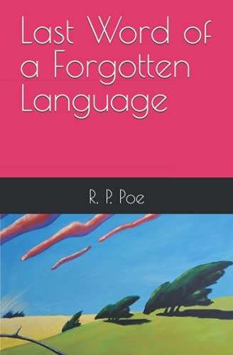 Last Word of a Forgotten Language