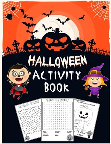 Halloween Activity Book for Kids Dot To Dot, Mazes, Word Search, Coloring Pages and Notes: Workbook For Happy Halloween Learning