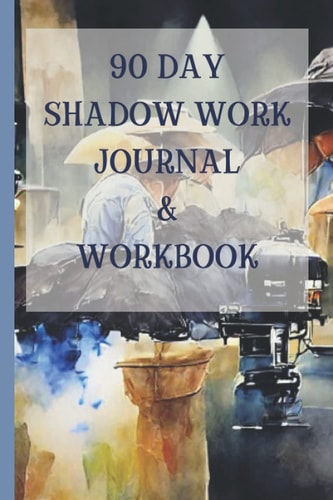 90 Day Shadow Work Journal And Workbook A Guided Journal With Prompts For The Ultimate Inner Child Healing
