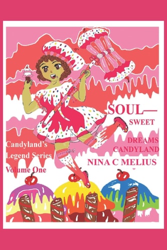 Soul Sweet Dreams Candyland