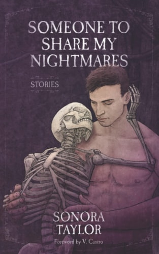 Someone to Share My Nightmares Stories