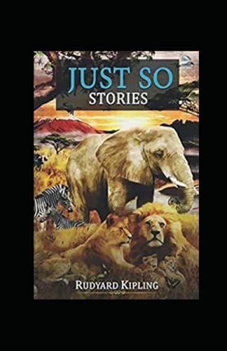 Just So Stories Annotated