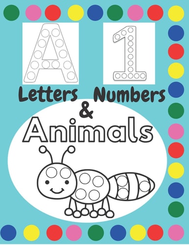 Dot Marker Letters and Numbers Easy Preschool Toddler Animals Activity Book Large