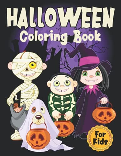 Halloween Coloring Book For Kids Spooky Fun & Cute Halloween Coloring Book for Kids Ages 2-4, 4-8
