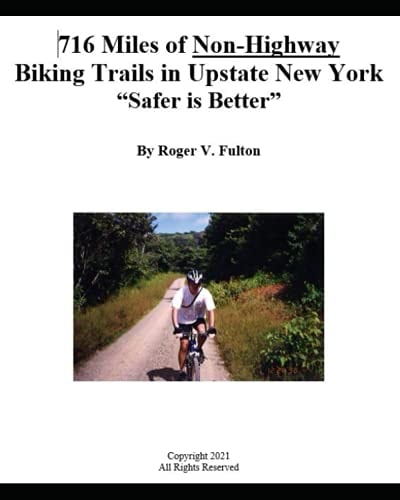 716 Miles of Non-Highway Biking Trails in Upstate New York "Safer is Better"