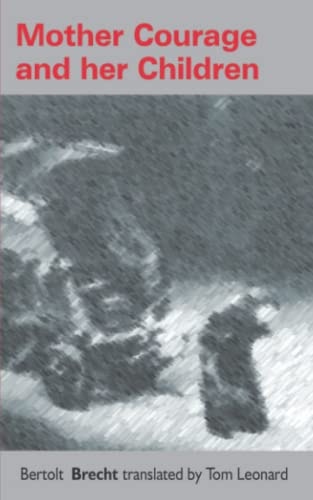 Mother Courage and Her Children Translated by Tom Leonard
