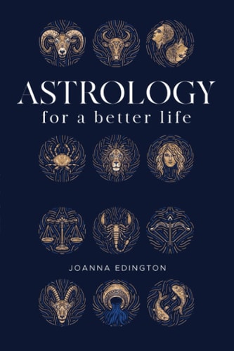 Astrology for a Better Life
