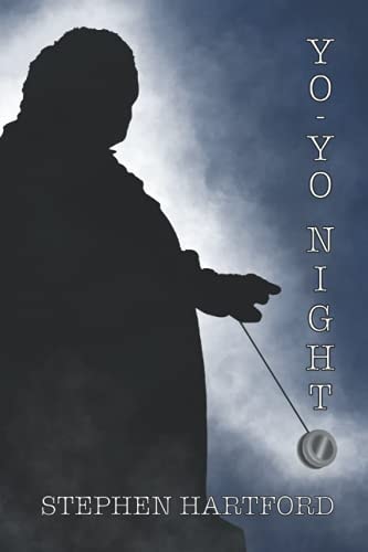 Yo-Yo Night A True Story (Sort Of)
