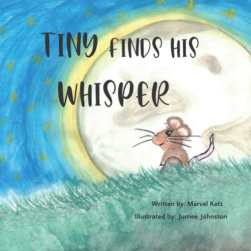 Tiny Finds His Whisper A Little Mouse With a Big Secret About Childhood Sexual Abuse