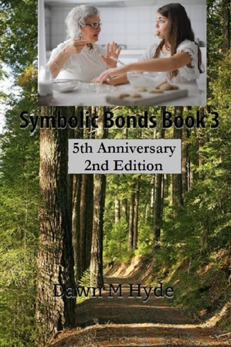 Symbolic Bonds Book 3 5th Anniversary 2nd Edition
