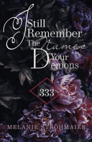 I Still Remember The Names Of Your Demons