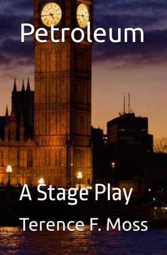 Petroleum A Stage Play
