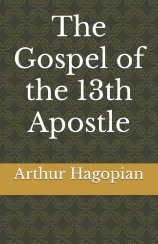 The Gospel of the 13th Apostle
