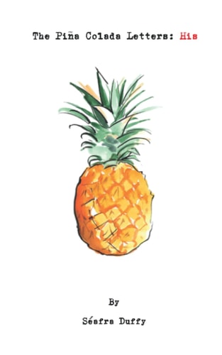 The Piña Colada Letters His
