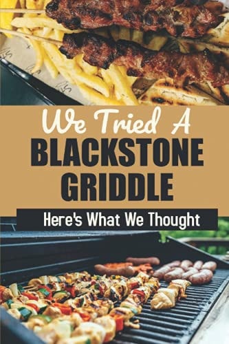 We Tried A Blackstone Griddle Here's What We Thought: Electric Griddle Vegetables