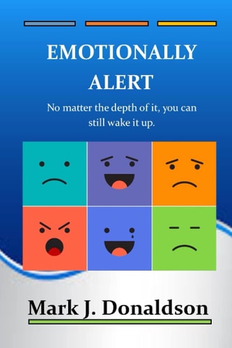 Emotionally Alert While Self-restraint and Self-inspiration are Two Unmistakable Ideas, Self-control is Crucial to Keeping Up with Self-inspiration in Waking Up Your Emotional Alertness