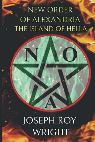 The New Order of Alexandria The Island of Hella