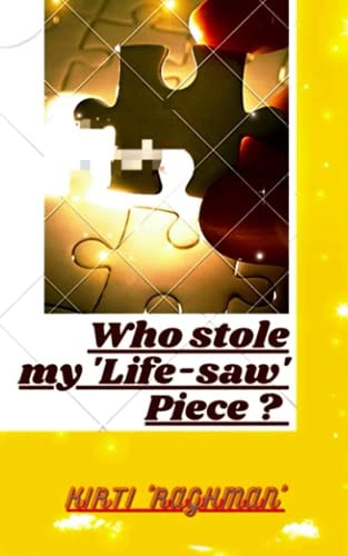 Who Stole My 'Life-Saw' Piece ?