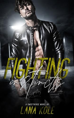Fighting Instincts