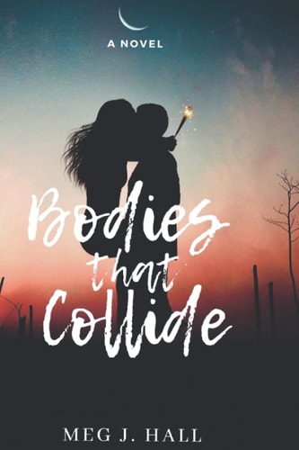 Bodies That Collide