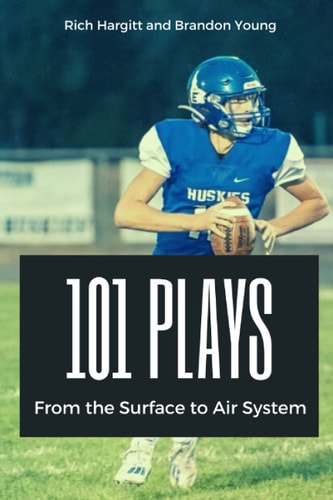101 Plays from the Surface to Air System An S2A Guide for the High School Game