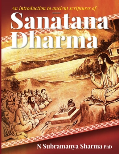 An Introduction to Ancient Scriptures of Sanatana Dharma