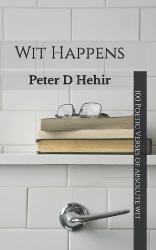 Wit Happens 101 Verses of Absolute Wit