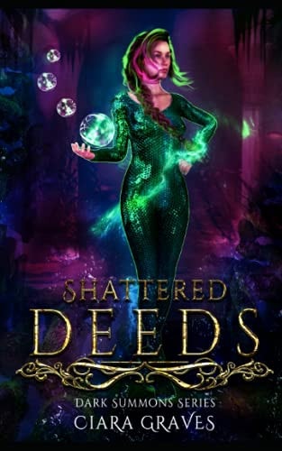 Shattered Deeds A Mermaids Versus Hunters Academy Story