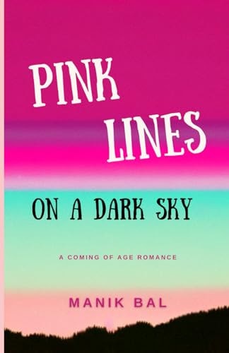 Pink Lines On A Dark Sky A Clean Contemporary Romance